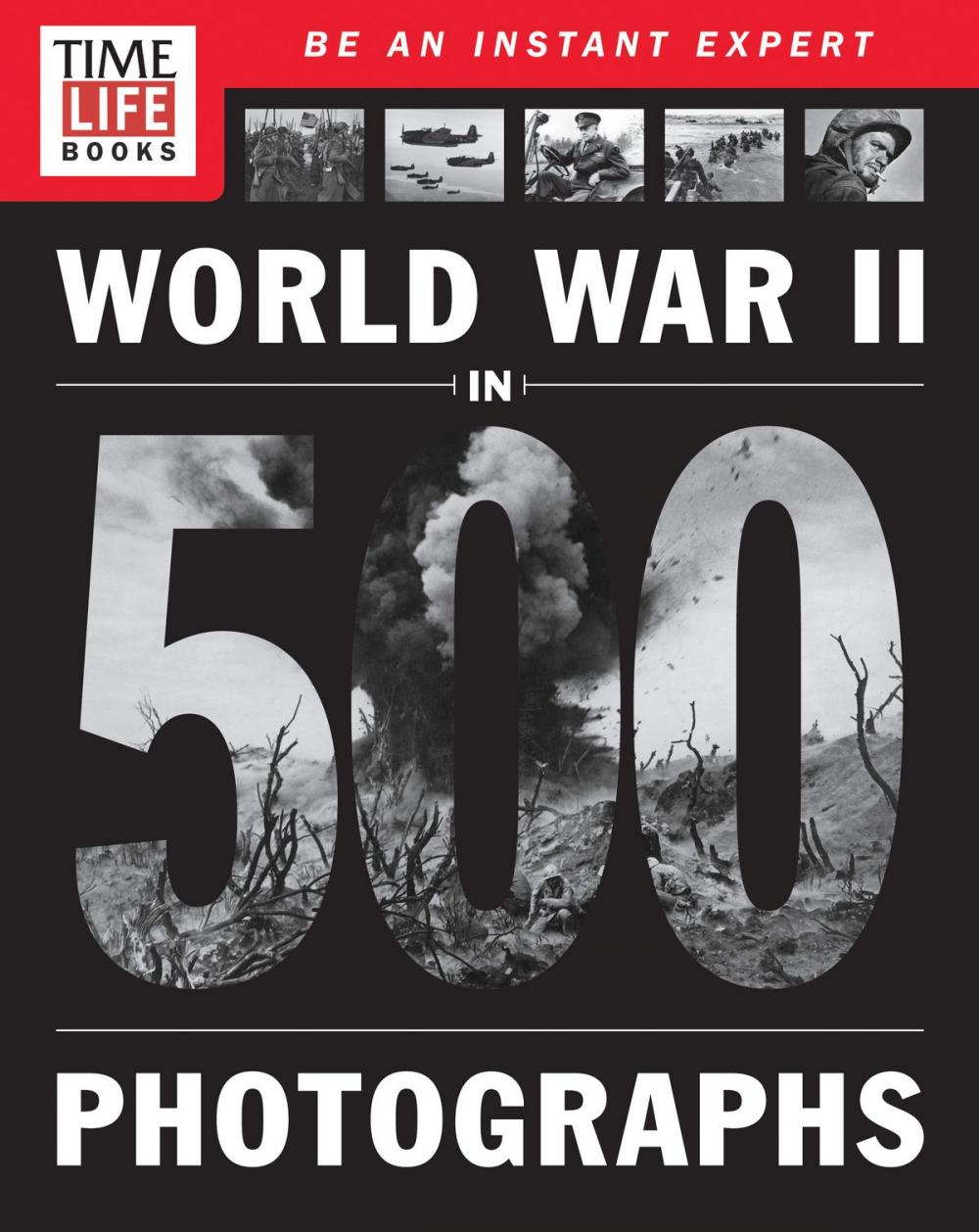 Big bigCover of TIME-LIFE World War II in 500 Photographs