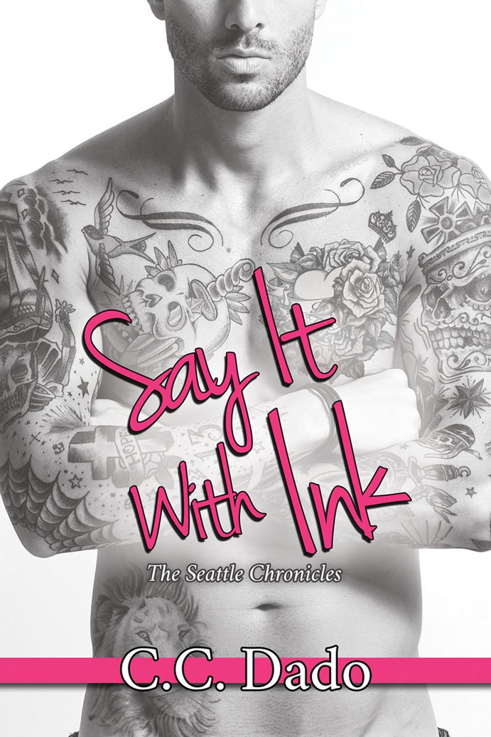 Big bigCover of Say It With Ink