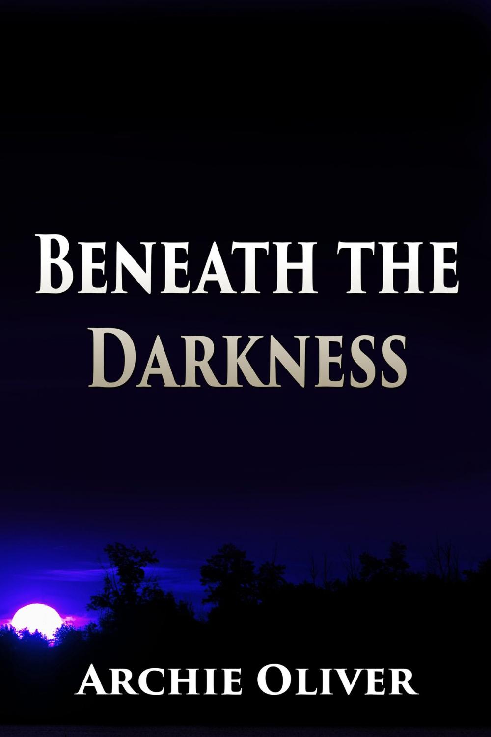 Big bigCover of Beneath the Darkness