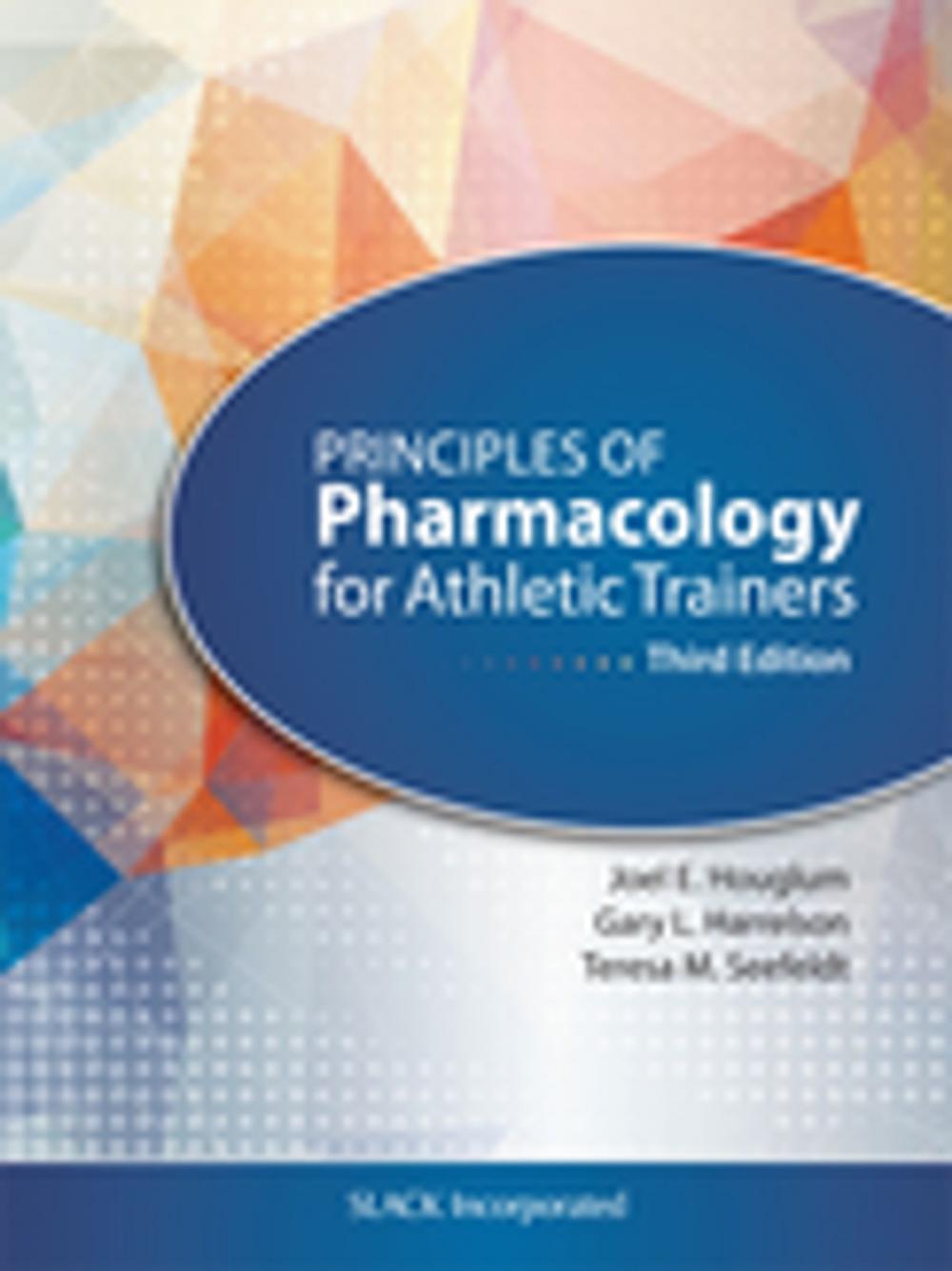 Big bigCover of Principles of Pharmacology for Athletic Trainers, Third Edition