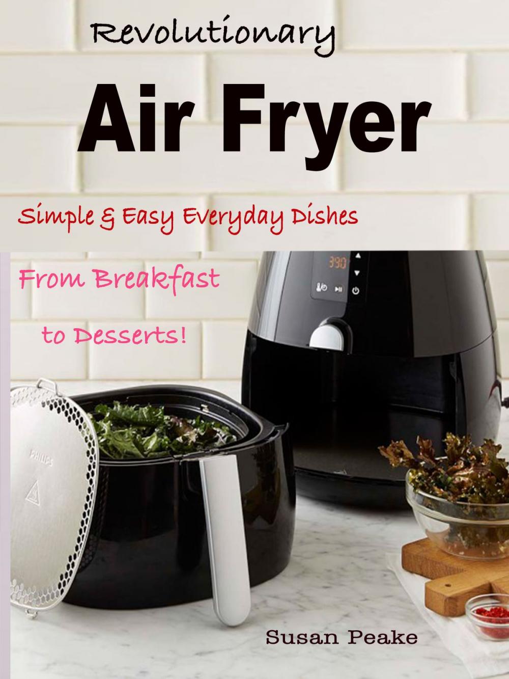 Big bigCover of Revolutionary Air Fryer