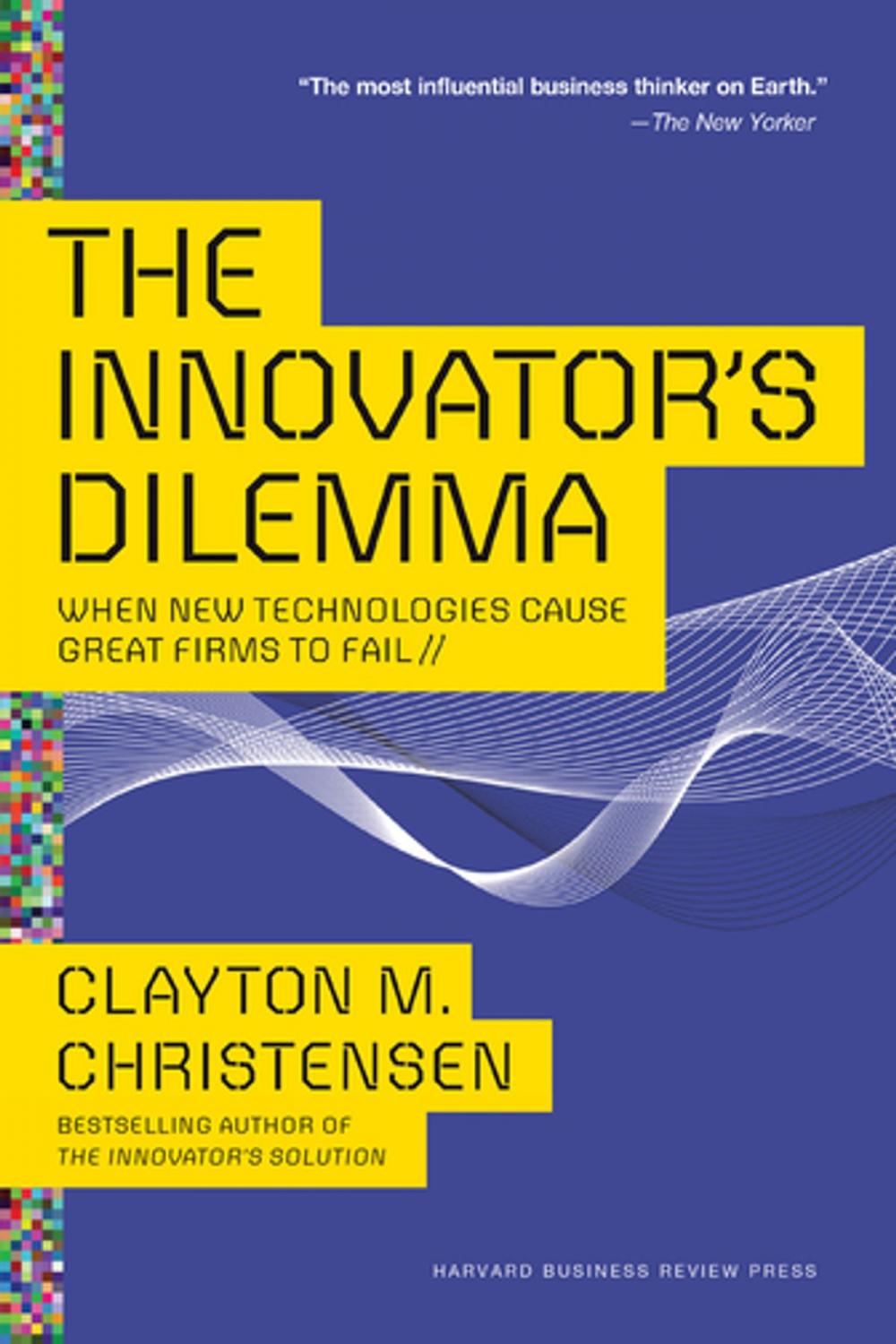 Big bigCover of The Innovator's Dilemma