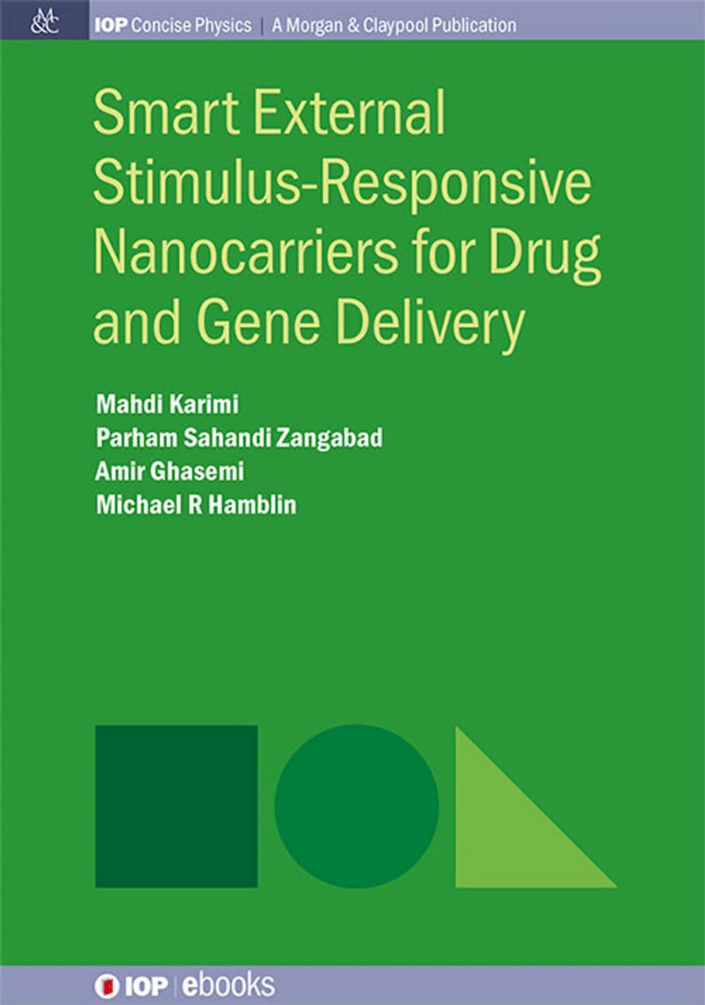 Big bigCover of Smart External Stimulus-Responsive Nanocarriers for Drug and Gene Delivery