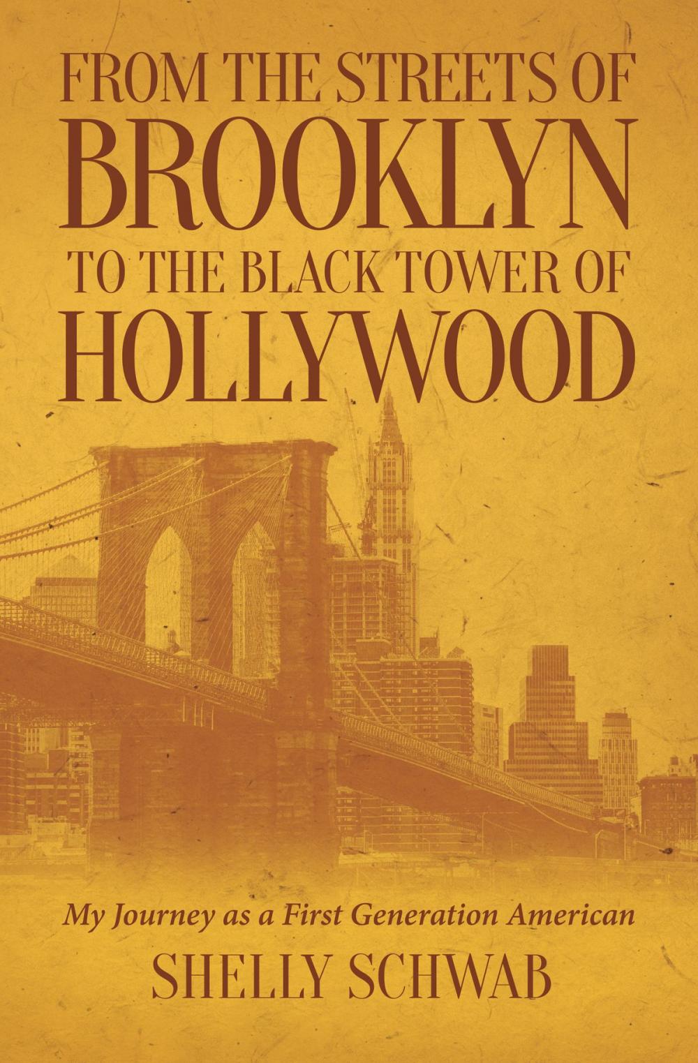 Big bigCover of From the Streets of Brooklyn to the Black Tower of Hollywood