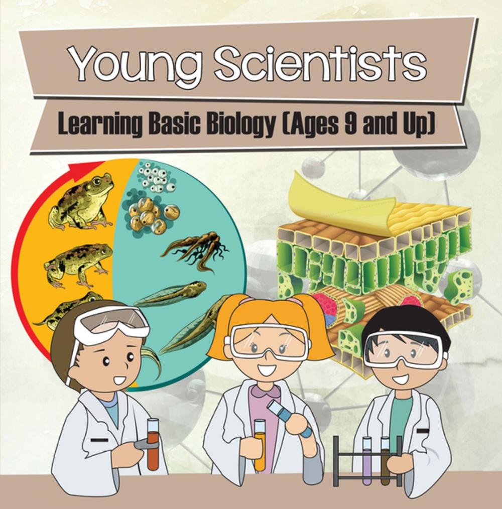 Big bigCover of Young Scientists: Learning Basic Biology (Ages 9 and Up)