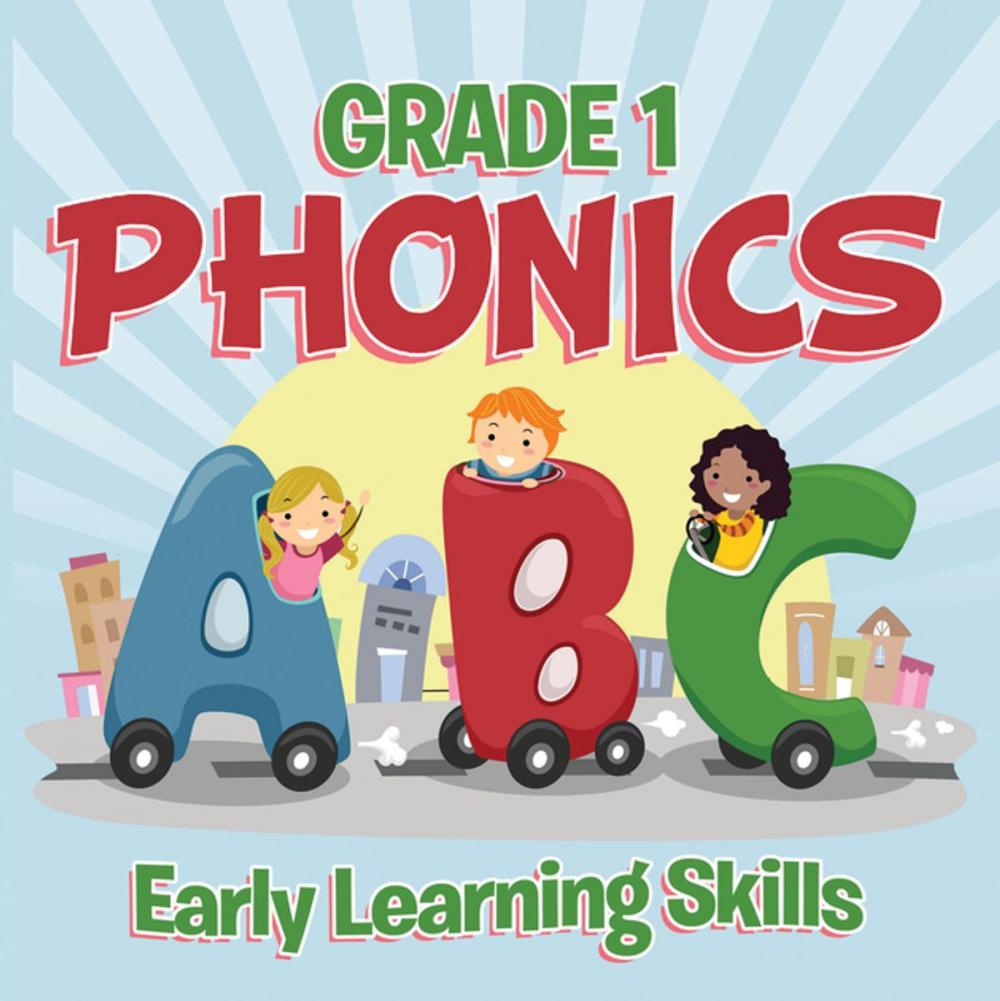 Big bigCover of Grade 1 Phonics: Early Learning Skills