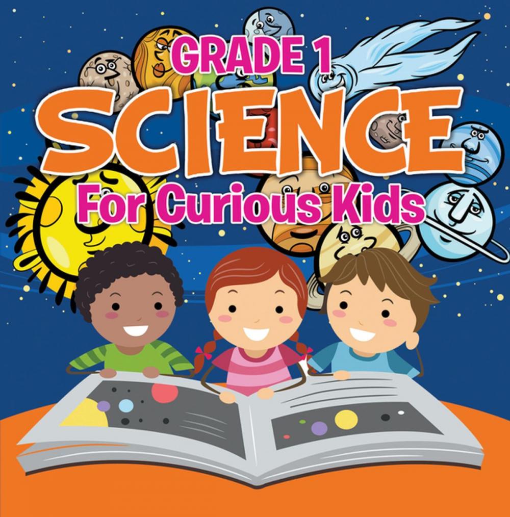 Big bigCover of Grade 1 Science: For Curious Kids