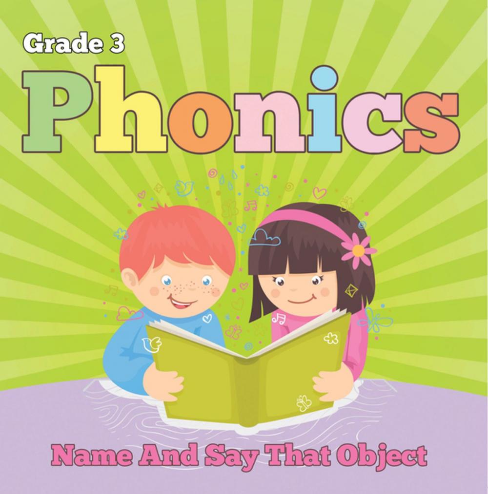 Big bigCover of Grade 3 Phonics: Name And Say That Object