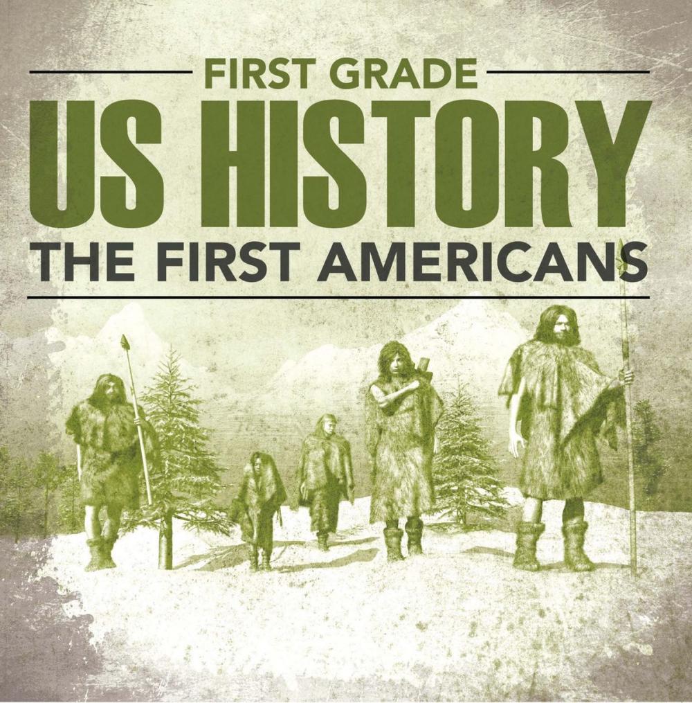 Big bigCover of First Grade Us History: The First Americans