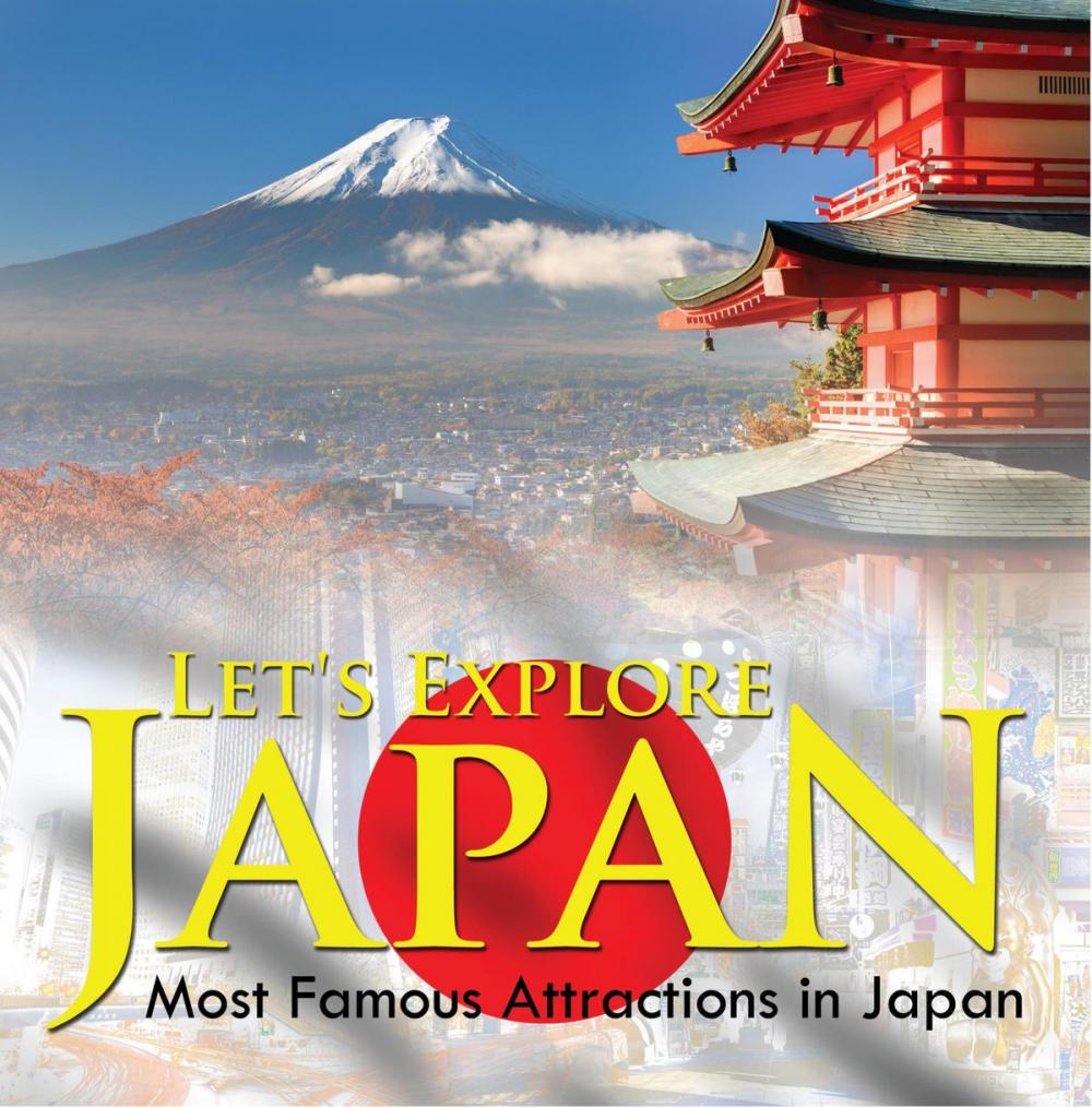 Big bigCover of Let's Explore Japan (Most Famous Attractions in Japan)