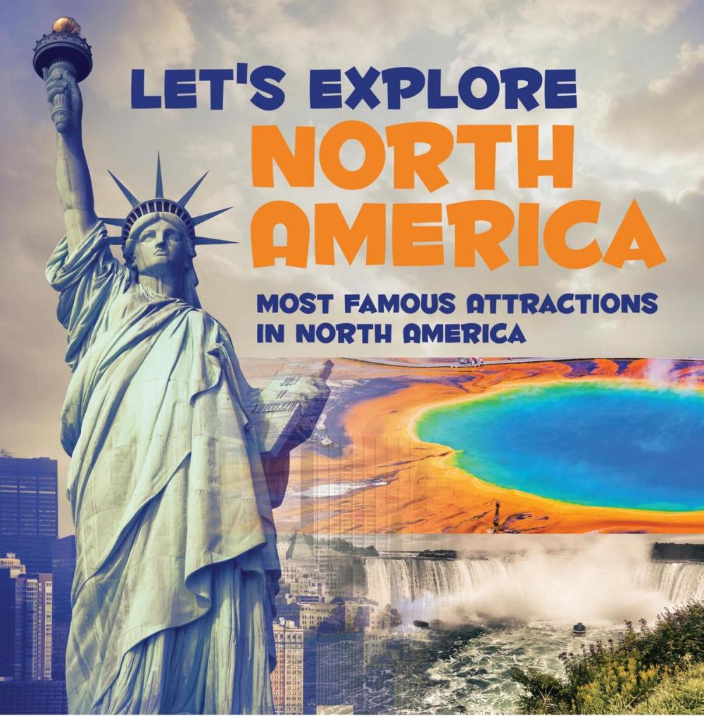 Big bigCover of Let's Explore North America (Most Famous Attractions in North America)