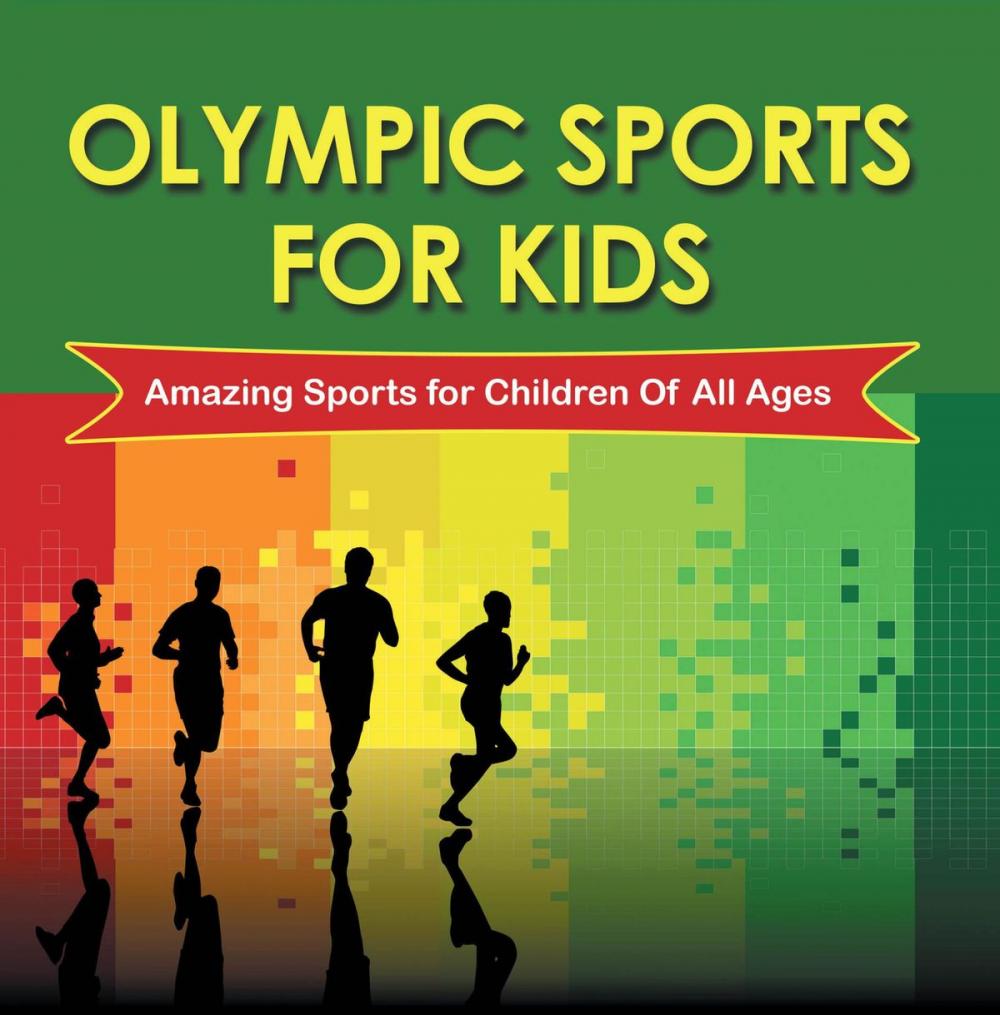 Big bigCover of Olympic Sports For Kids : Amazing Sports for Children Of All Ages