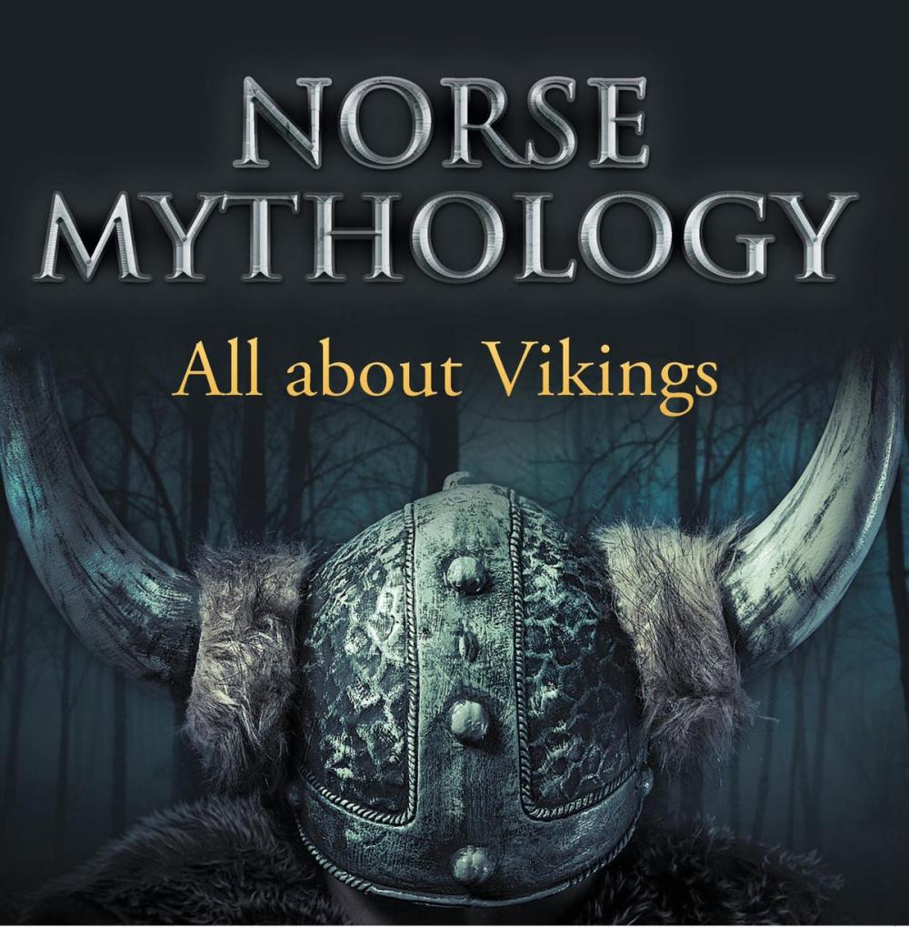 Big bigCover of Norse Mythology: All about Vikings