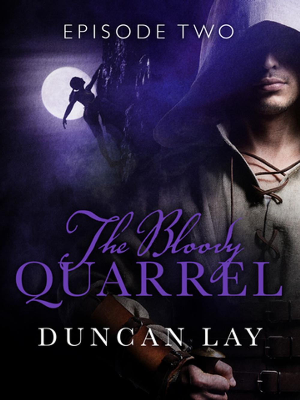 Big bigCover of The Bloody Quarrel: Episode 2