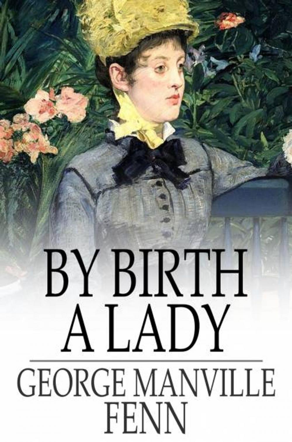 Big bigCover of By Birth a Lady