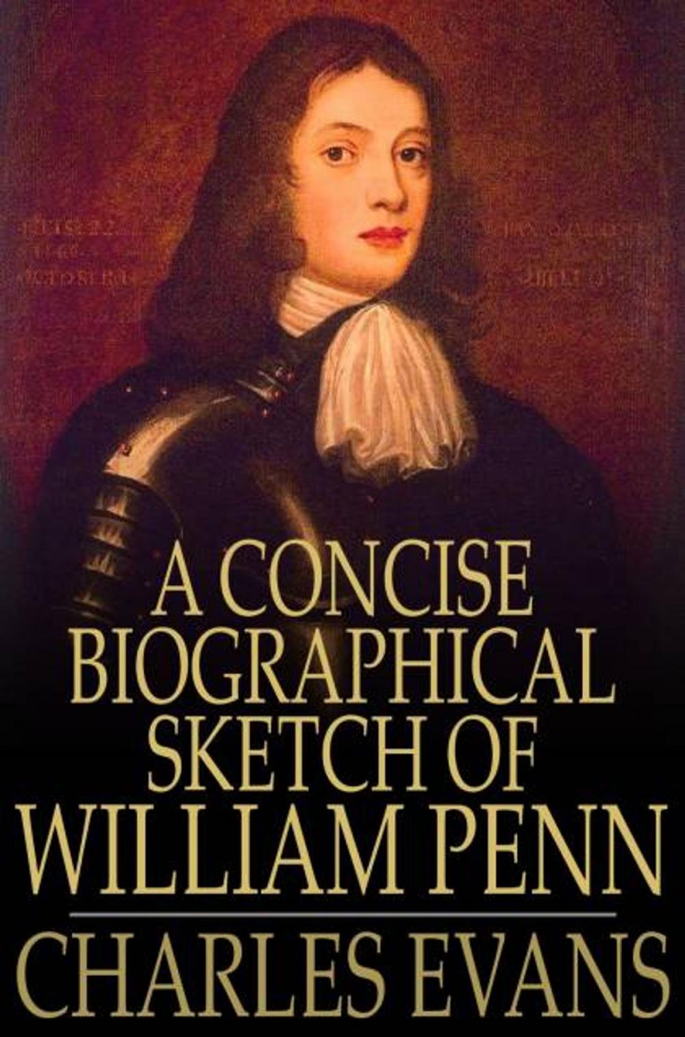 Big bigCover of A Concise Biographical Sketch of William Penn