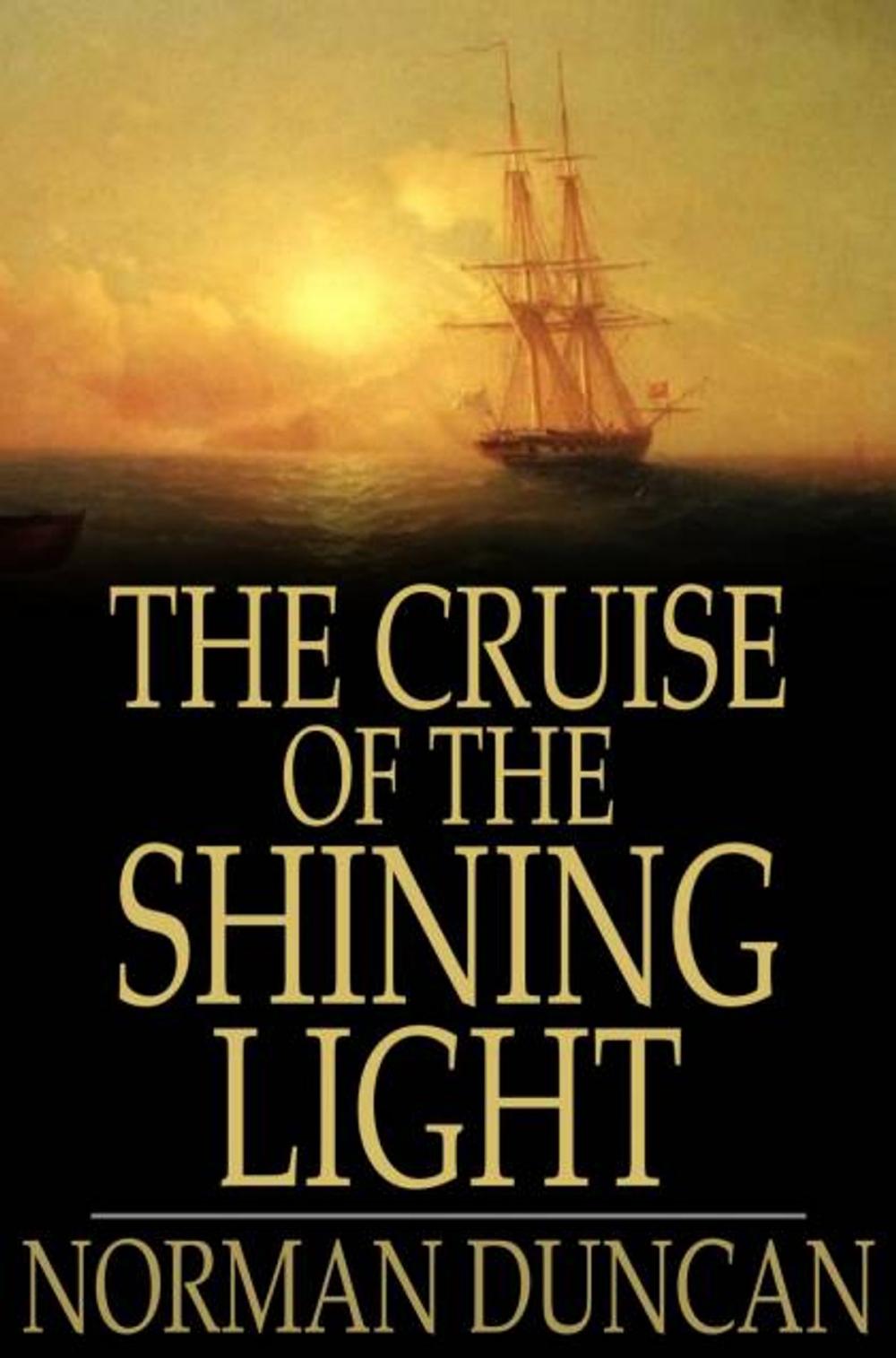 Big bigCover of The Cruise of the Shining Light