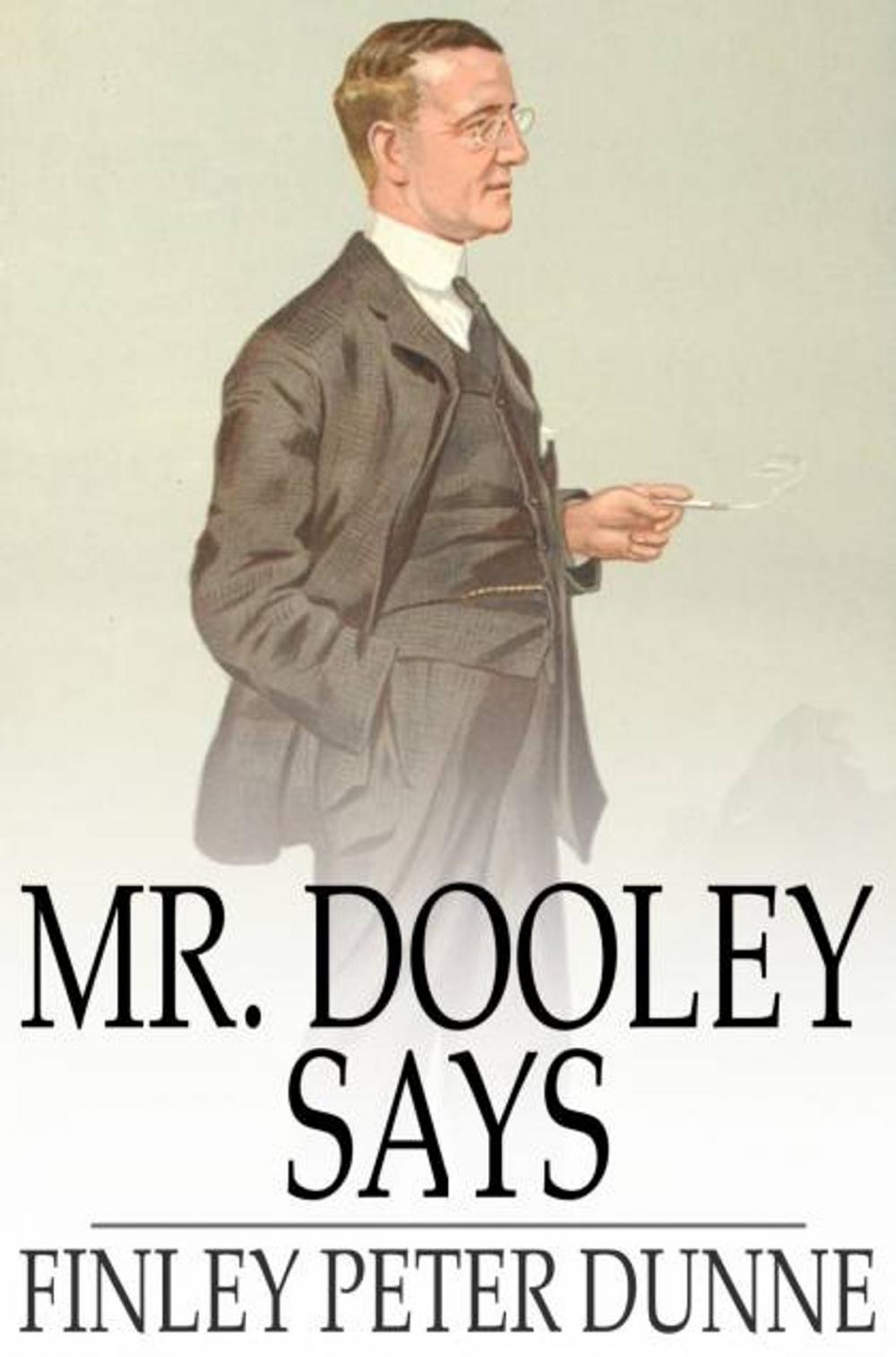 Big bigCover of Mr. Dooley Says