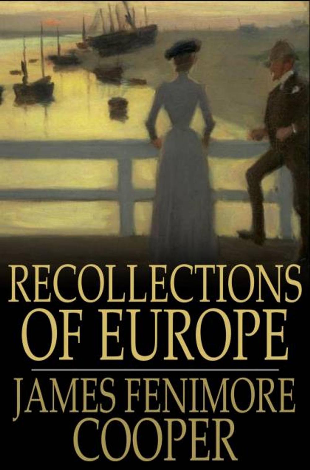 Big bigCover of Recollections of Europe