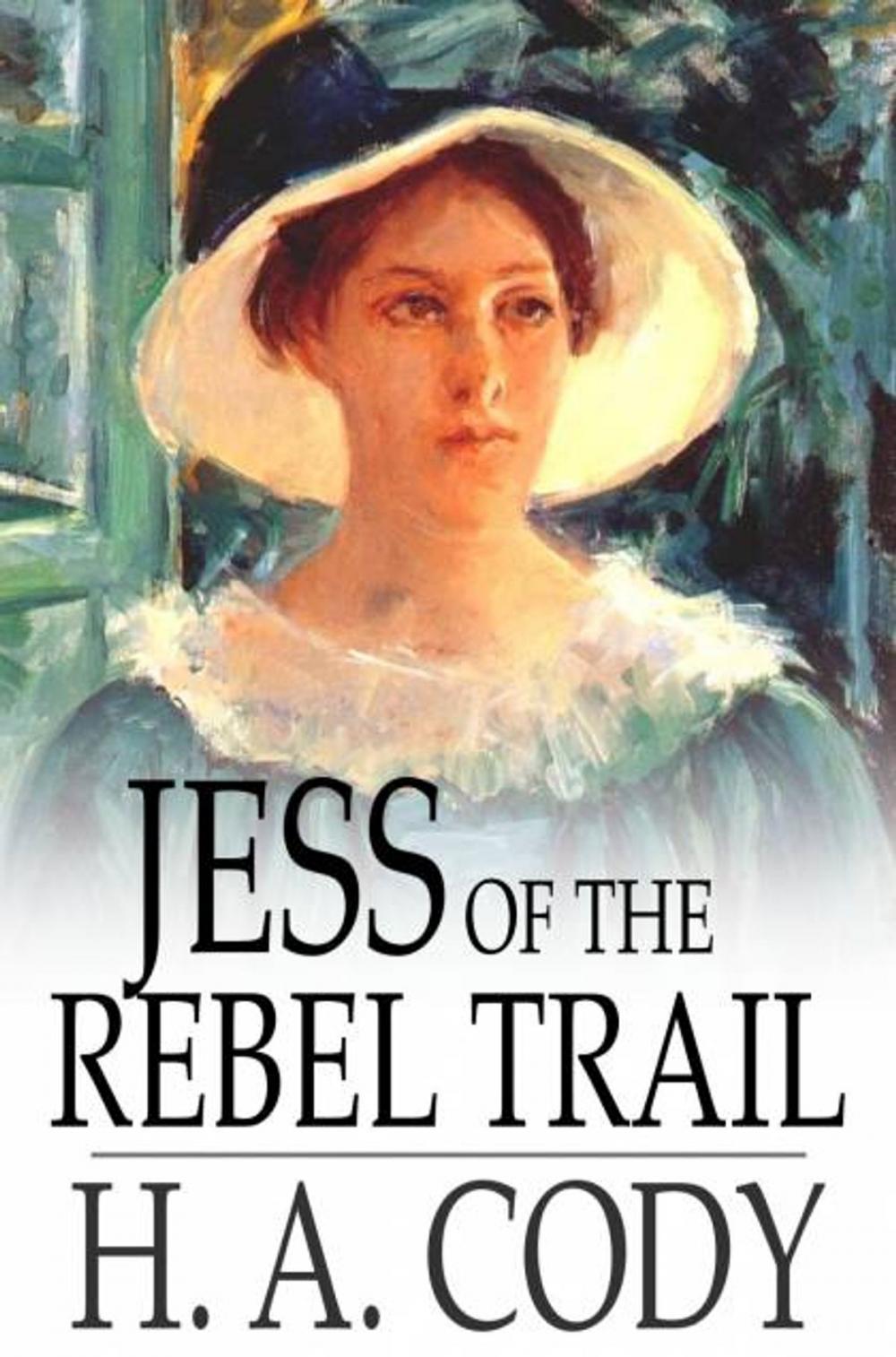 Big bigCover of Jess of the Rebel Trail