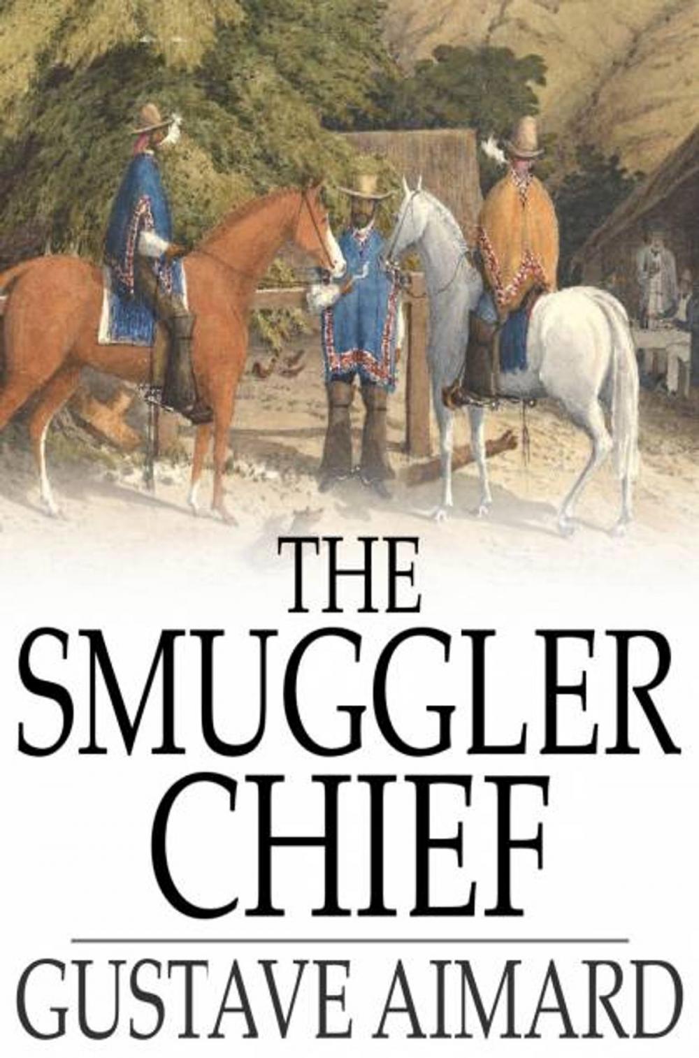 Big bigCover of The Smuggler Chief