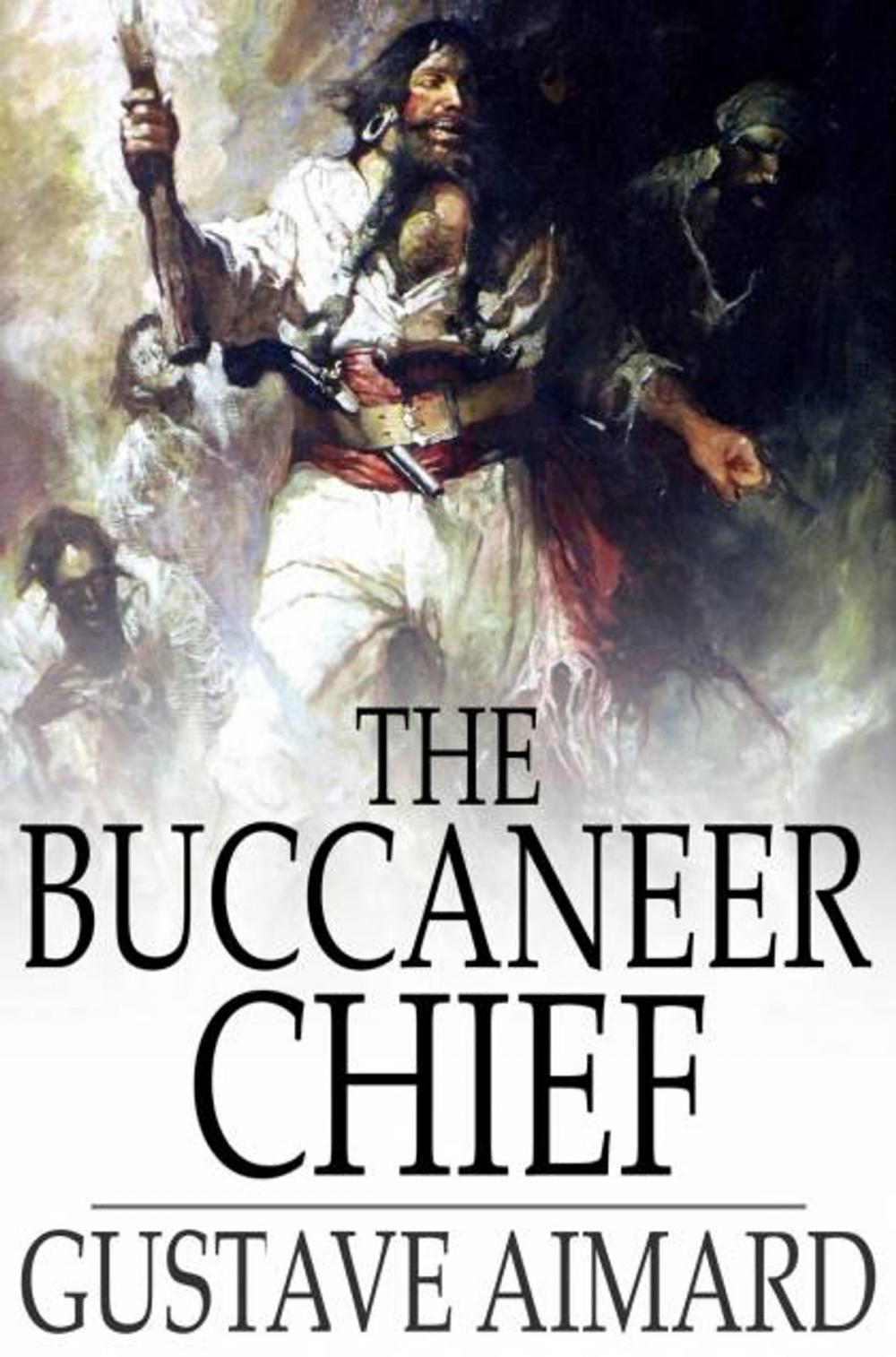 Big bigCover of The Buccaneer Chief