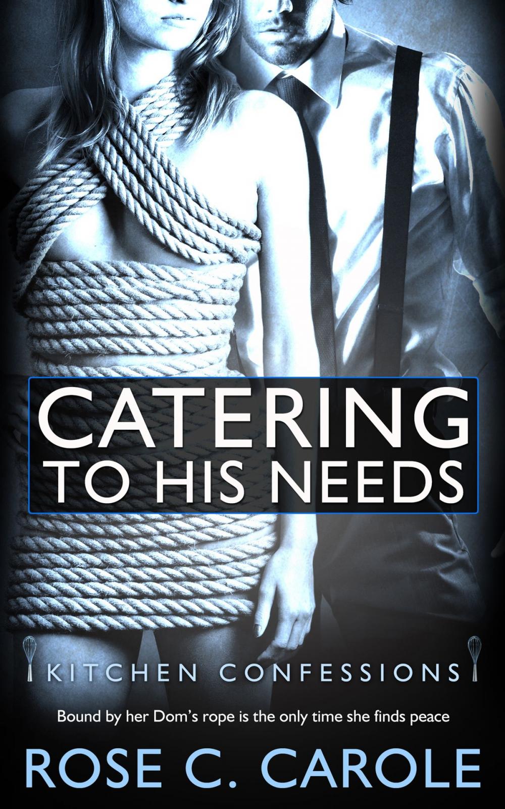 Big bigCover of Catering to His Needs