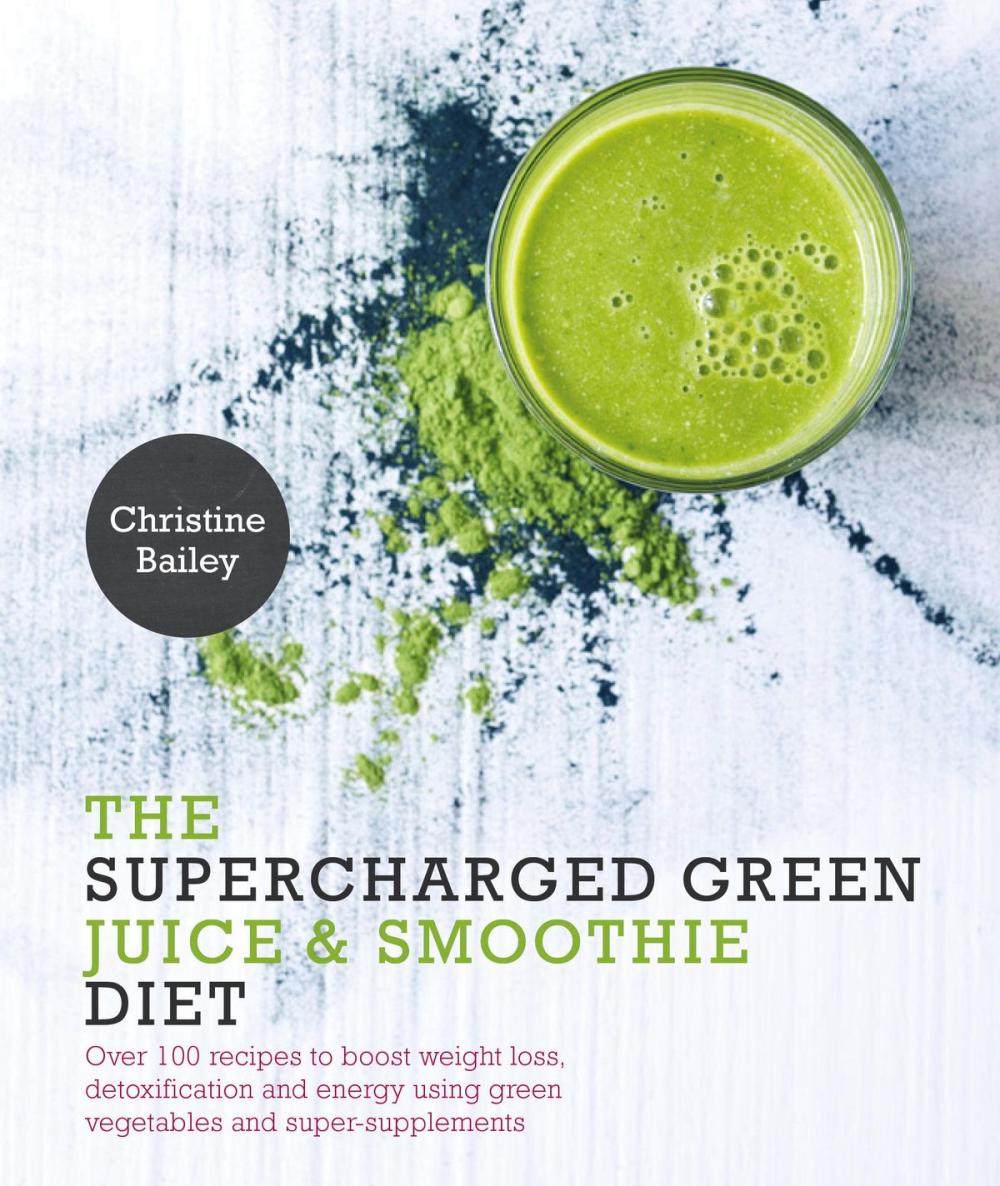 Big bigCover of Supercharged Green Juice & Smoothie Diet