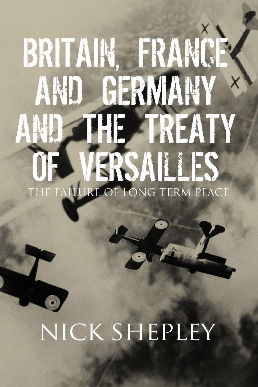 Big bigCover of Britain, France and Germany and the Treaty of Versailles