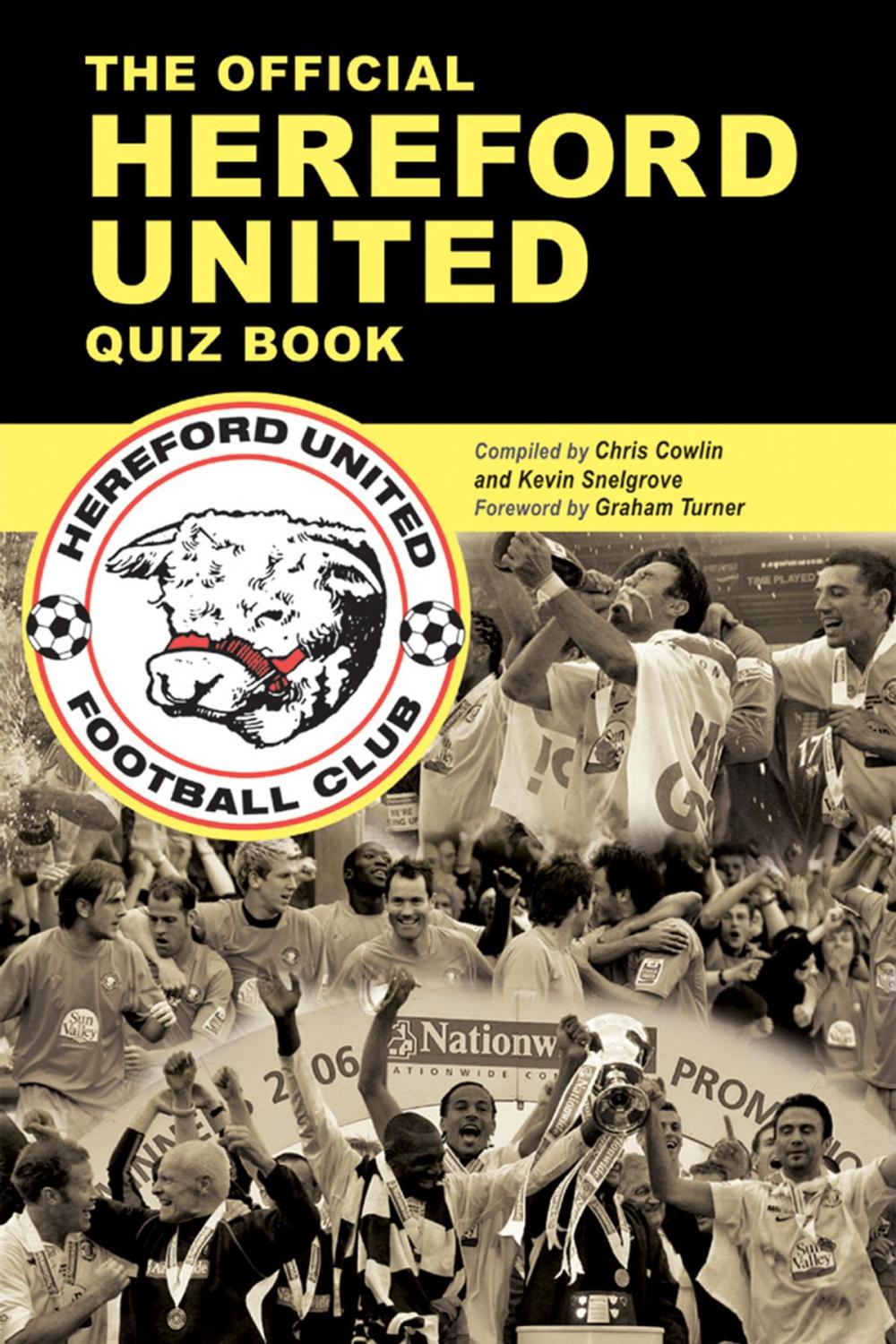 Big bigCover of The Official Hereford United Quiz Book