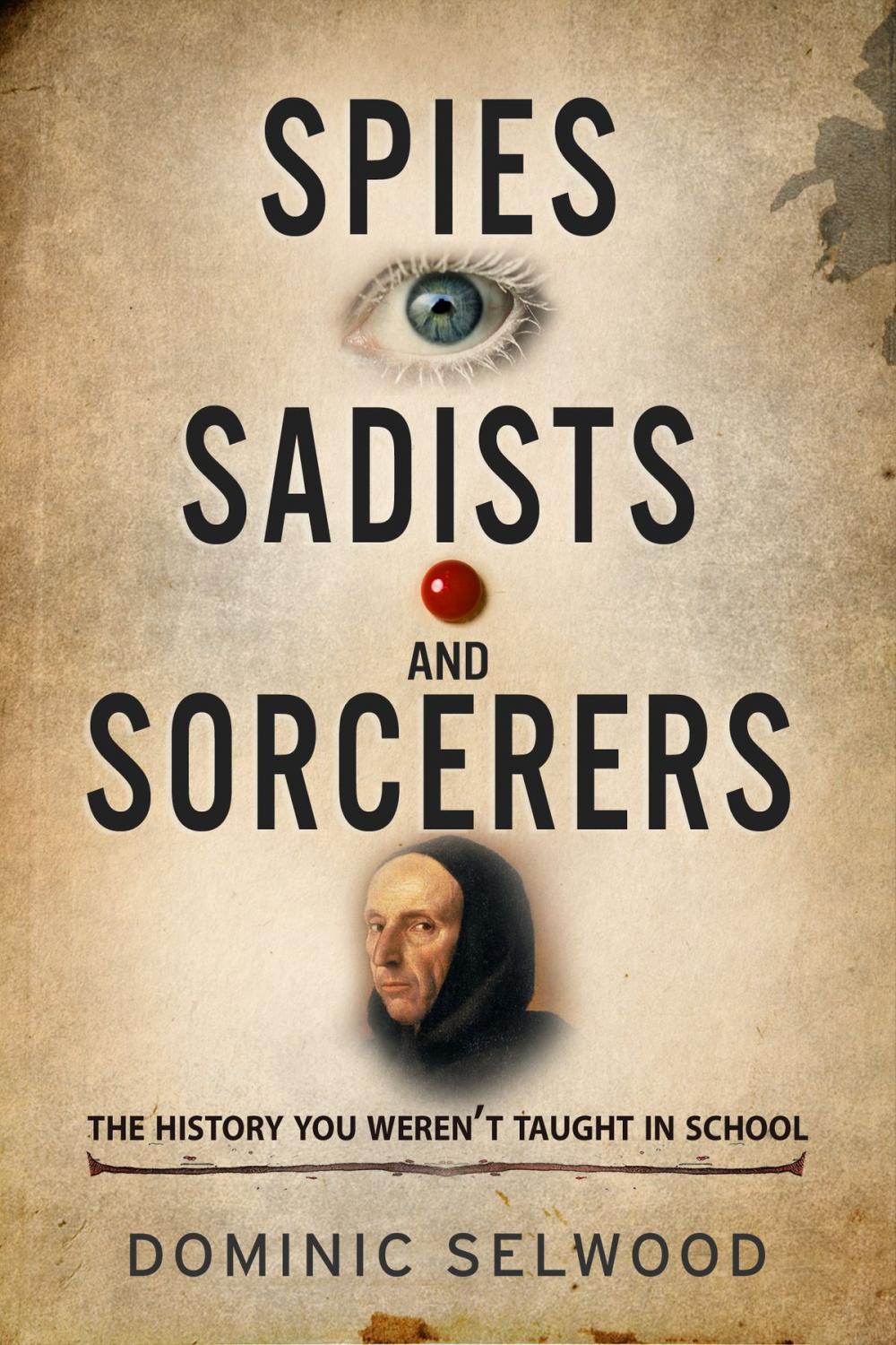 Big bigCover of Spies, Sadists and Sorcerers