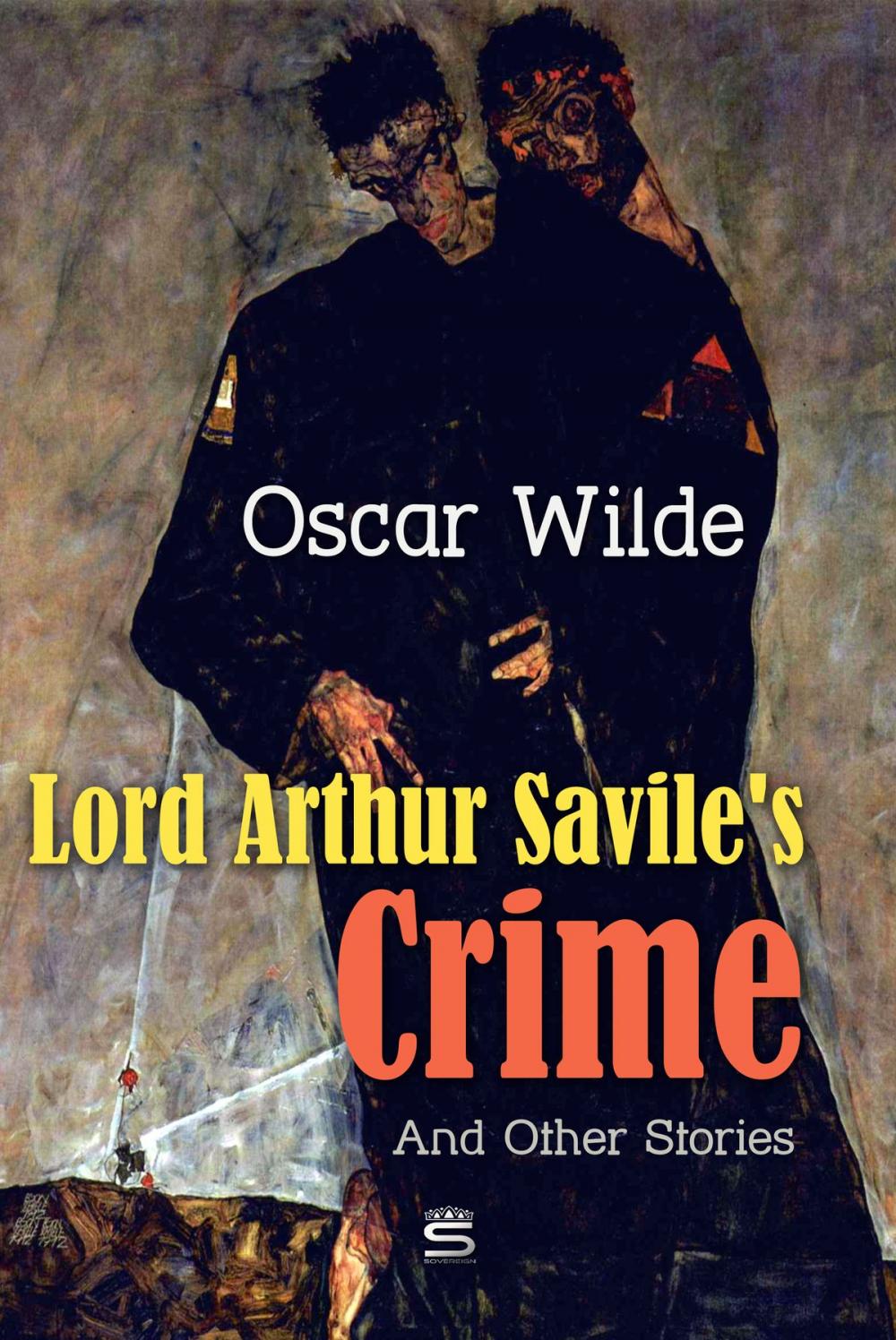 Big bigCover of Lord Arthur Savile's Crime and Other Stories