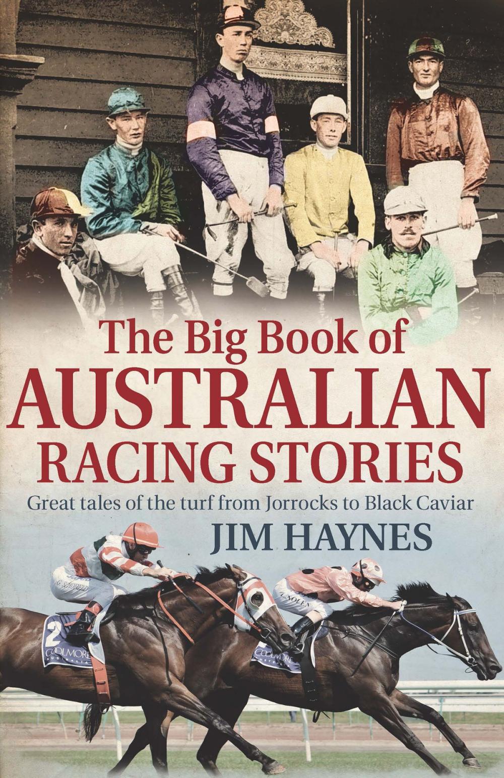 Big bigCover of The Big Book of Australian Racing Stories