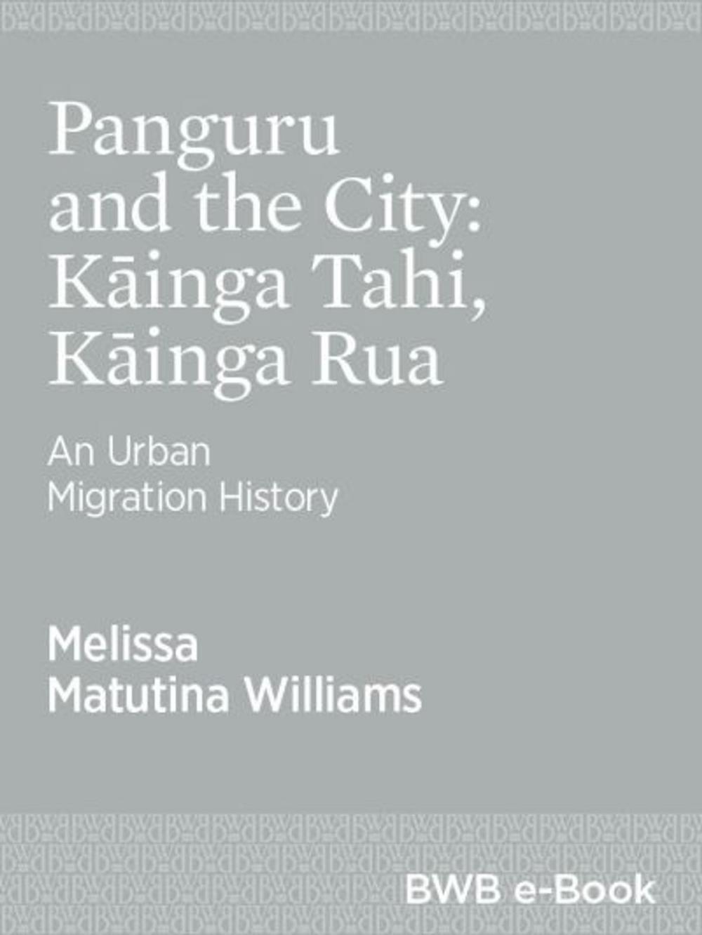 Big bigCover of Panguru and the City: Kāinga Tahi, Kāinga Rua