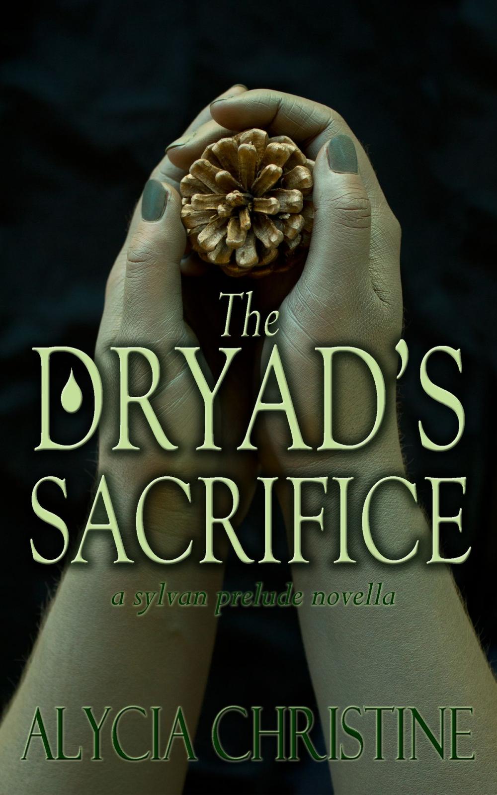 Big bigCover of The Dryad's Sacrifice