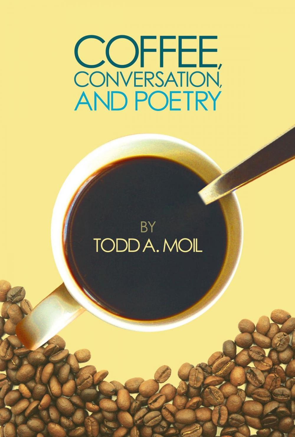 Big bigCover of Coffee, Conversation, and Poetry