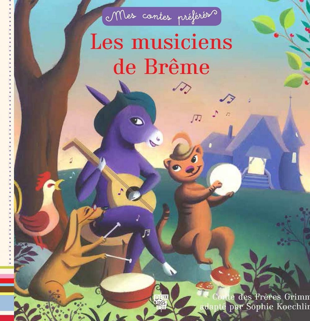 Big bigCover of Mes contes préférés - Les musiciens de Brême