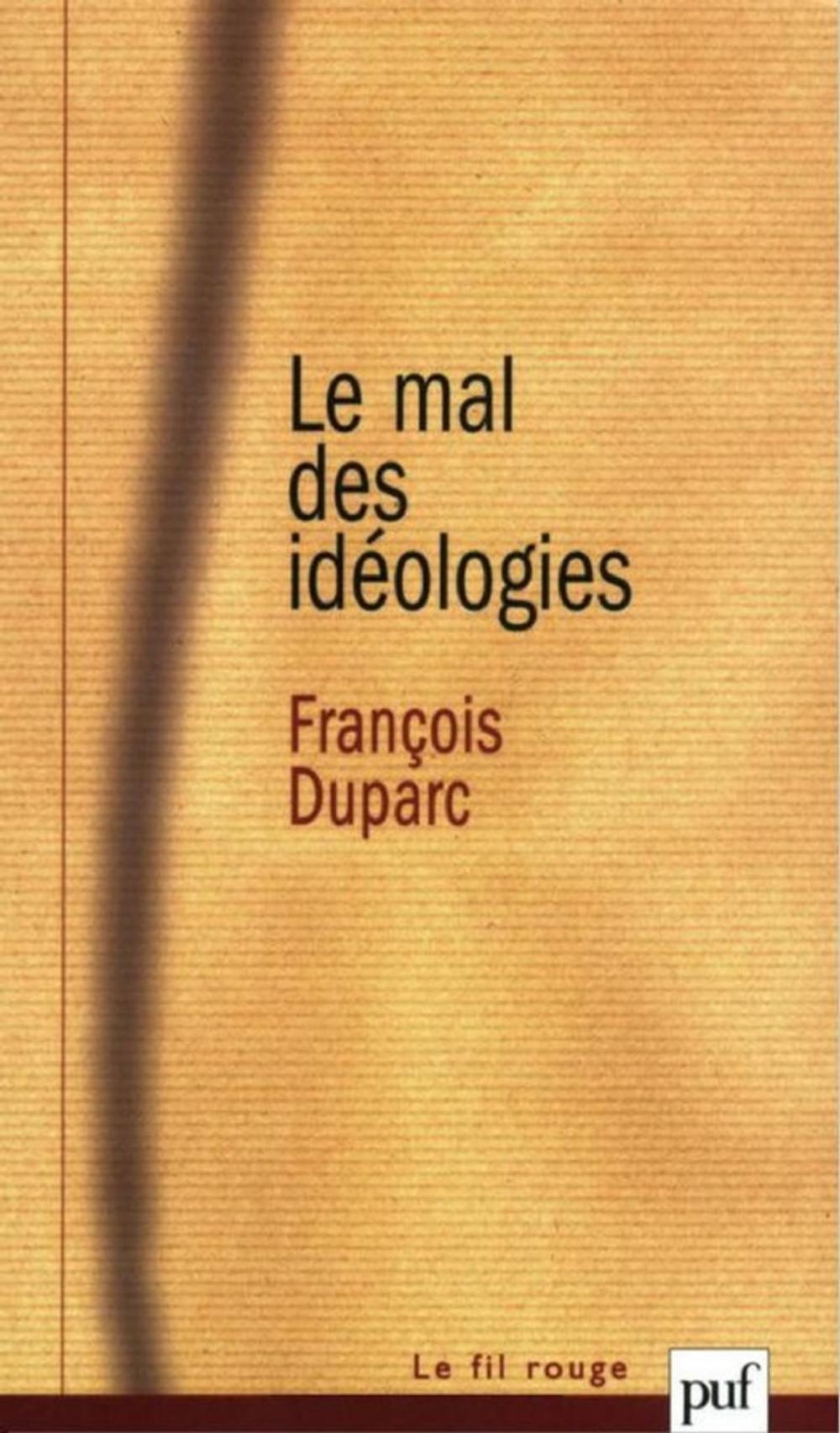 Big bigCover of Le mal des idéologies