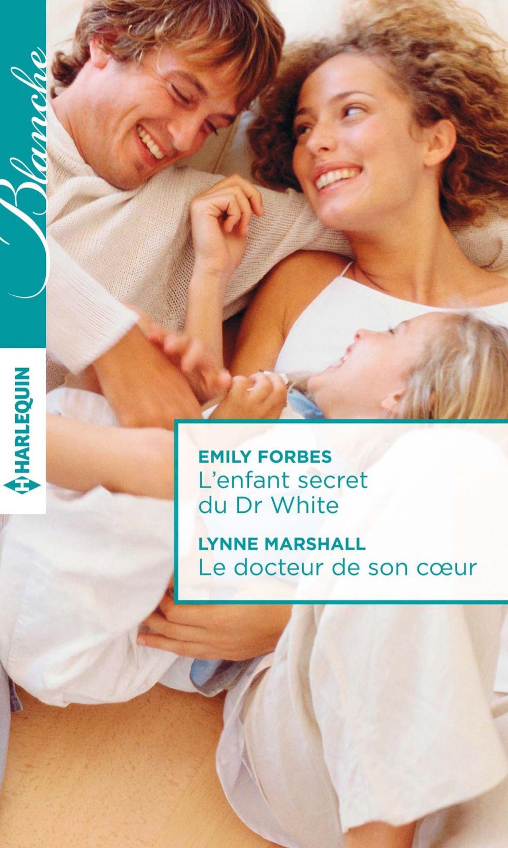 Big bigCover of L'enfant secret du Dr White - Le docteur de son coeur