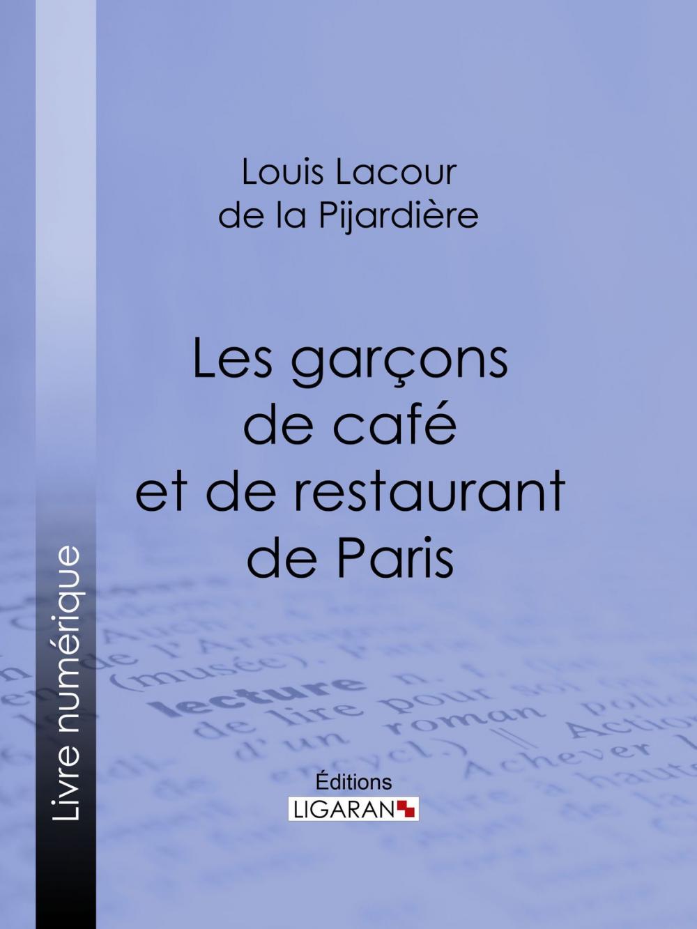 Big bigCover of Les garçons de café et de restaurant de Paris