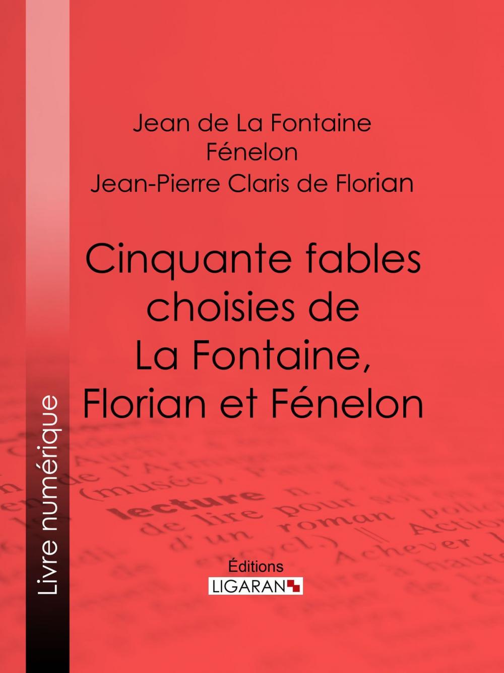 Big bigCover of Cinquante fables choisies de La Fontaine, Florian et Fénelon