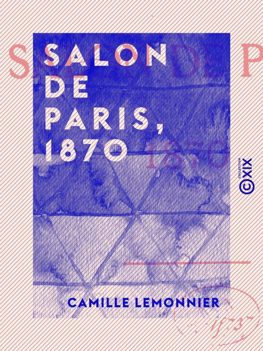 Big bigCover of Salon de Paris, 1870