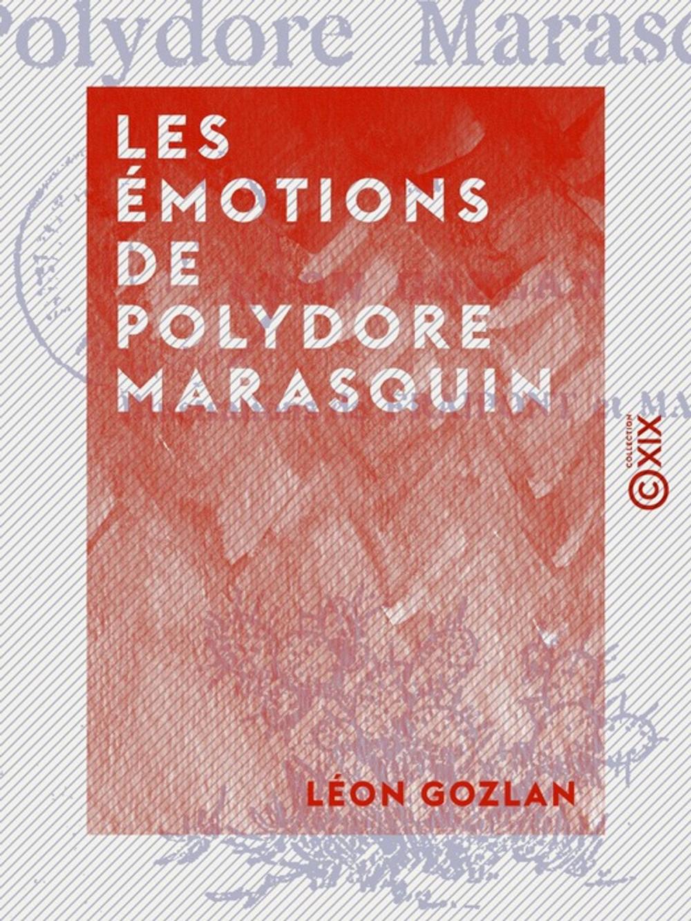 Big bigCover of Les Émotions de Polydore Marasquin