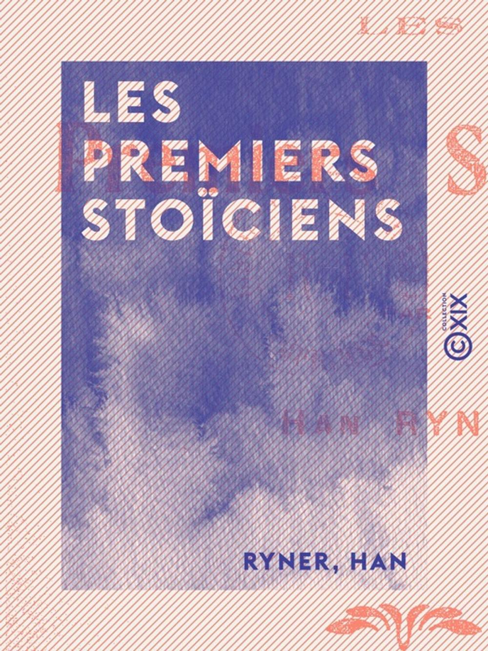 Big bigCover of Les Premiers Stoïciens