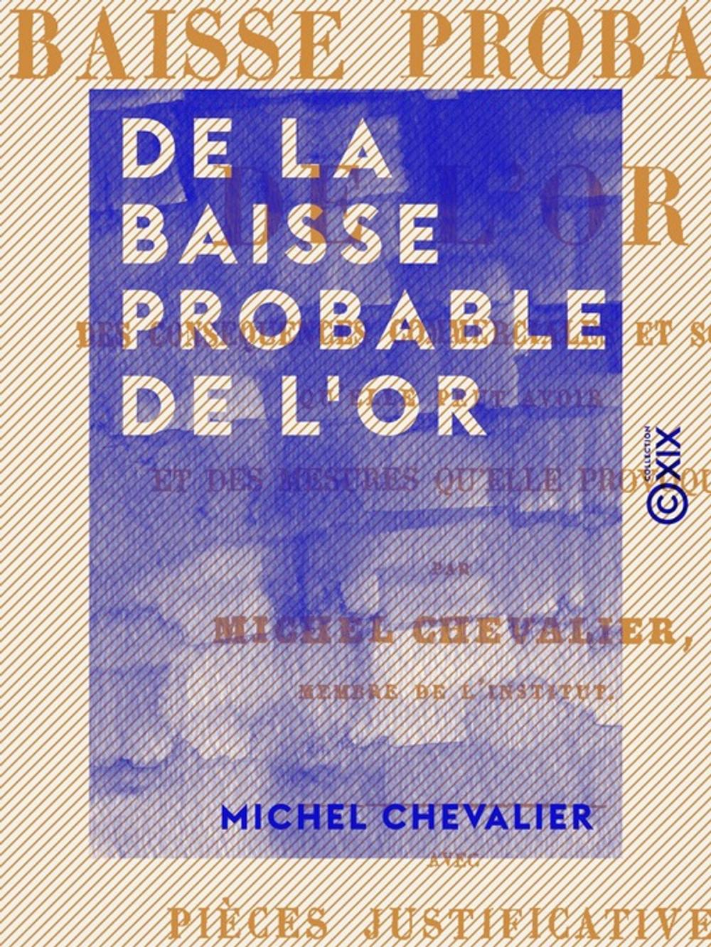 Big bigCover of De la baisse probable de l'or