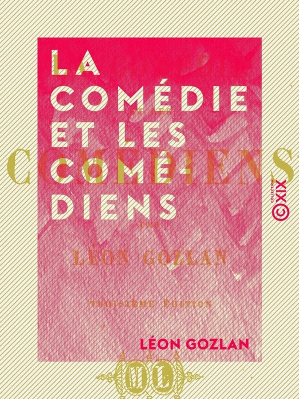 Big bigCover of La Comédie et les Comédiens