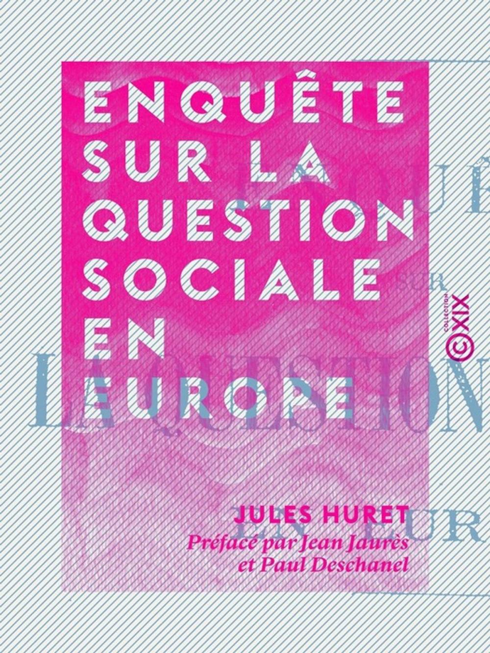 Big bigCover of Enquête sur la question sociale en Europe