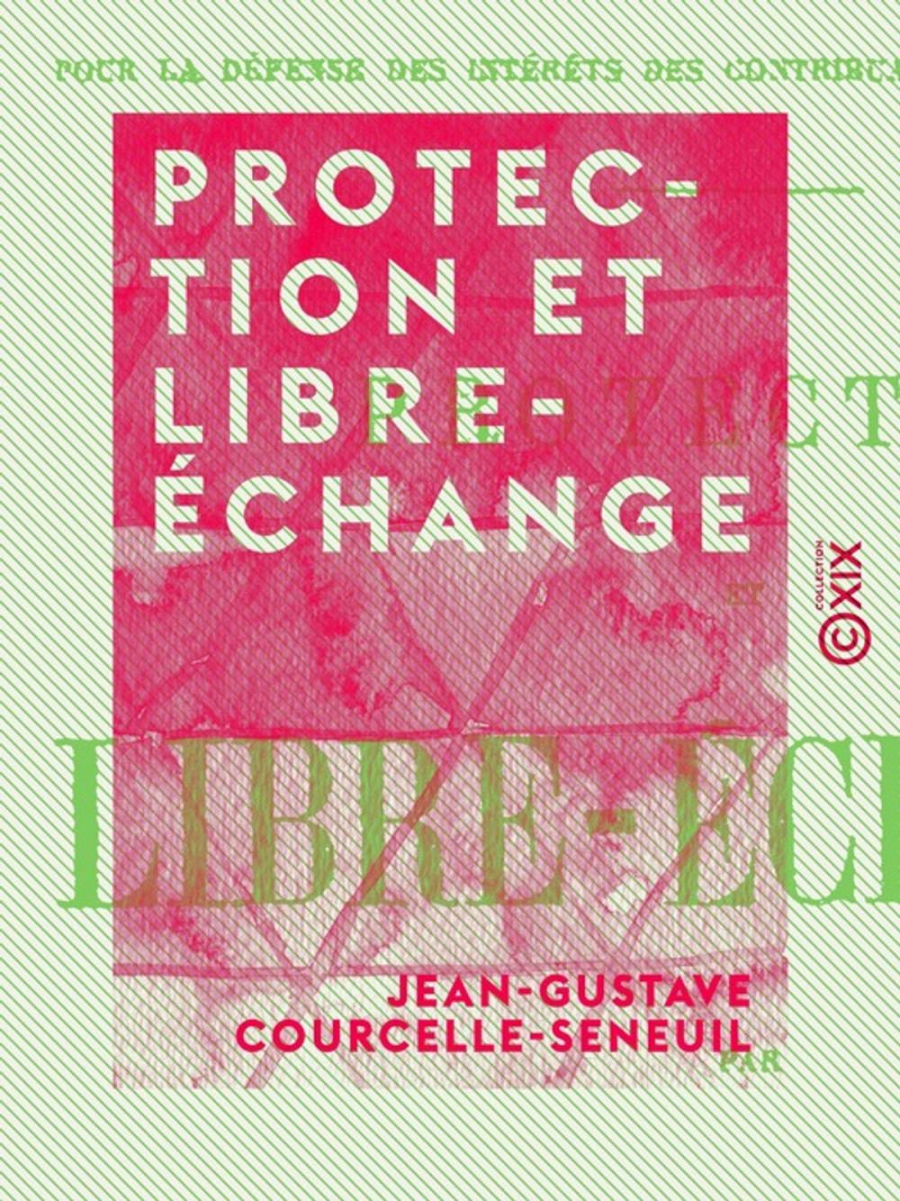 Big bigCover of Protection et Libre-échange