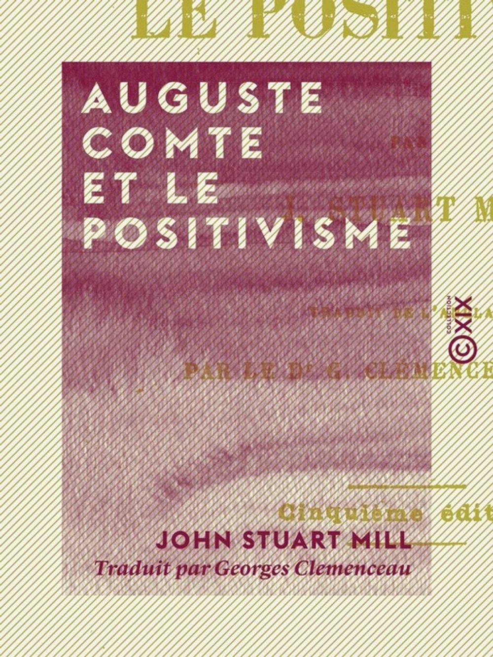 Big bigCover of Auguste Comte et le positivisme