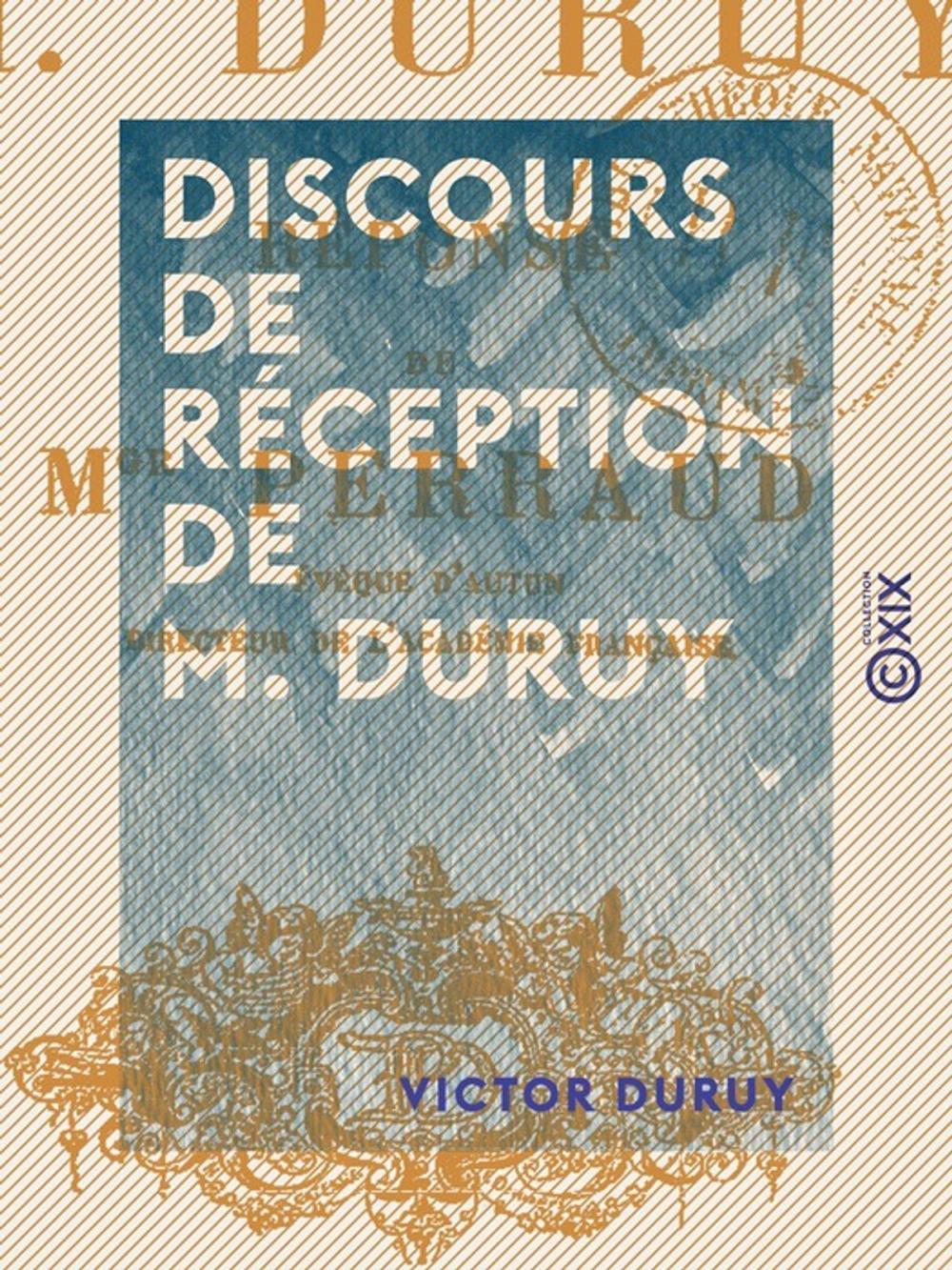 Big bigCover of Discours de réception de M. Duruy